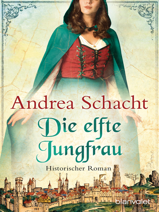 Title details for Die elfte Jungfrau by Andrea Schacht - Available